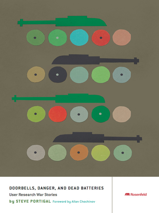 Title details for Doorbells, Danger, and Dead Batteries by Steve Portigal - Available